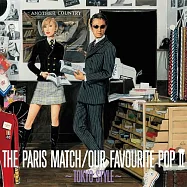 paris match / OUR FAVOURITE POP Ⅱ 〜TOKYO STYLE〜(paris match / OUR FAVOURITE POP Ⅱ 〜TOKYO STYLE〜)