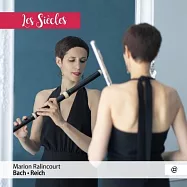巴哈 / 萊許: 長笛作品集 / 瑪麗安.哈拉庫 長笛(Bach & Reich / Marion Ralincourt)