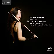 見證作曲家拉威爾與小提琴家海琳娜情誼的曲目 (SACD Hybrid)(À Moune)