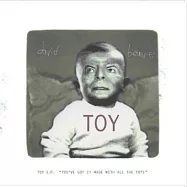 大衛鮑伊 / TOY E.P. (‘YOU’VE GOT IT MADE WITH ALL THE TOYS’) (LP)(DAVID BOWIE / TOY E.P. (‘YOU’VE GOT IT MADE WITH ALL THE TOYS’) (LP))