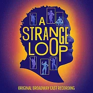 MICHAEL R. JACKSON / A STRANGE LOOP (ORIGINAL BROADWAY CAST RECORDING)