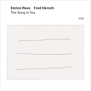 恩利科.拉瓦&佛萊德.赫許：此歌如你 (LP)(Enrico Rava, Fred Hersch: The Song Is You (LP))