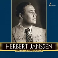 德國偉大男中音Herbert Janssen錄音全集(Herbert Janssen: Portrait of a Mastersinger (6CD))