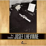 俄國偉大鋼琴家約瑟夫‧列文涅 / 錄音全集(The Complete Josef Lhevinne (3CD))