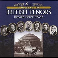 英國最偉大男高音皮爾斯之前的英國男高音錄音集(A Survey of British Tenors Before Peter Pears (3CD))