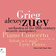 阿列克謝·祖耶夫 / 古鋼琴演奏葛利格鋼琴協奏曲(Alexey Zuev / Grieg: Piano Concerto in A minor and other works)