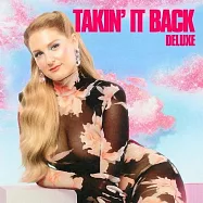 梅根崔娜 / 重回佳音 (豪華升級版)(Meghan Trainor / Takin’ It Back (Deluxe))