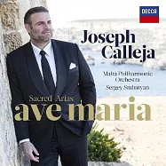 聖母頌 / 喬瑟夫.克萊亞，男高音(Sacred Arias - Ave Maria / Joseph Calleja)