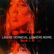 露易絲【法蘭西魅情性格女聲】/ 暗夜之光【法語專輯】(Louise Verneuil / Lumière noire)