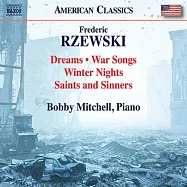 熱夫斯基: 晚期鋼琴作品 / 巴比米切爾 (鋼琴)(Rzewski: Late Piano Works / Bobby Mitchell (piano))