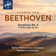 貝多芬: 第四號交響曲 / 福特萬格勒 (指揮) / 柏林愛樂樂團(Beethoven: Symphony No. 4/Furtwängler / Wilhelm (conductor) / Berlin Philharmonic Orchestra)