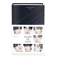 BTS 防彈少年團 &lsquo;BEYOND THE STORY : 10-YEAR RECORD OF BTS&rsquo; (英文版) (韓國進口版)