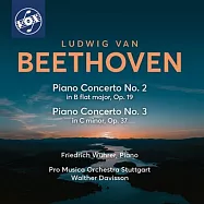 貝多芬: 鋼琴協奏曲第2,3號 / 伍爾 (鋼琴) / 戴維森 (指揮) / 斯圖加特音樂專業管弦樂團(Beethoven: Piano Concerto Nos. 2 & 3 / Friedrich Wührer (piano) / Walther Davisson (conductor) / Stuttgart Pro Musica Orchestra)