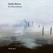 索非亞.波洛絲：最後的氣息(Zsófia Boros: El último aliento)