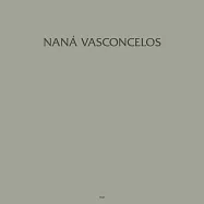 娜娜.瓦斯康塞洛斯：思念 (LP)(Naná Vasconcelos: Saudades (LP))