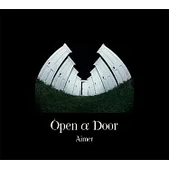 Aimer / Open &alpha; Door【完全数量生産限定盤 (CD+2Blu-ray Disc)】