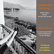 佛萊德.赫許三重奏：除了我的歌 (LP)(Fred Hersch Trio: Everybody’s Song But My Own (LP))