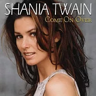 仙妮亞唐恩 / 回到我身邊 2CD (2023鑽石典藏盤)(Shania Twain / Come On Over Diamond Edition Int’l Deluxe 2CD)