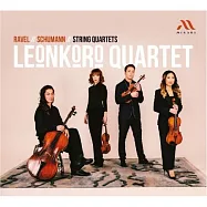 拉威爾/舒曼: 弦樂四重奏曲集 / 獅子之心四重奏(Ravel, Schumann - String Quartets / Leonkoro Quartet)