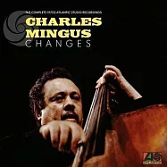 查爾斯明格斯 / 改變: 70年代精選套裝 (7CD)(Charles Mingus / Changes: The Complete 1970s Atlantic (7CD))