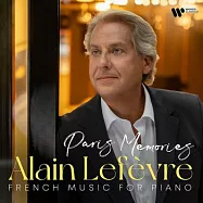 勒菲弗〈鋼琴〉 / PARIS MEMORIES(ALAIN LEFEVRE / PARIS MEMORIES)