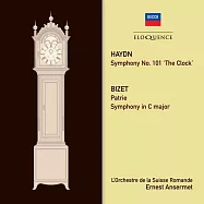 安塞美指揮海頓與比才作品 (世界首度CD發行)(Ernest Ansermet / Haydn: Clock Symphony; Bizet: Symphony in C)