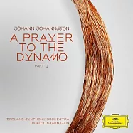 約翰.約漢生: 向發電機祈禱文 / 丹尼爾，指揮 / 冰島交響樂團(John Johnsson : A Prayer To The Dynamo)