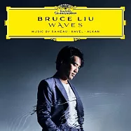 浪潮: 拉摩，拉威爾作品輯 / 劉曉禹 / 鋼琴 (限量版) (2CD)(Waves: Music by Rameau, Ravel, Alkan / Bruce Liu (2CD，Limited Edition))