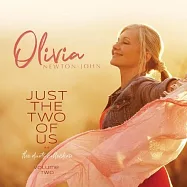 奧莉薇亞紐頓強 / 只有彼此: 對唱經典Vol. 2(Olivia Newton-John / Just The Two Of Us: The Duets Collection Vol. 2)