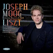 天堂與地獄 / 約瑟·穆格演奏李斯特b小調鋼琴奏鳴曲(Joseph Moog - Between Heaven & Hell / Liszt: Sonata in B Minor; Dante Sonata; 2 Légendes)