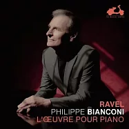 拉威爾: 鋼琴作品集 / 菲利普.畢安柯尼 鋼琴 (2CD)(Ravel: l’OEuvre Pour Piano / Philippe Bianconi (2CD))