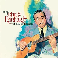 強哥.萊恩哈特 / 強哥.萊恩哈特的二十四首絕讚爵士名演 (CD)(Django Reinhardt / The Best Of Django Reinhardt 24 Classic Jazz Performances (CD))