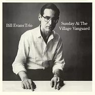 比爾.伊凡斯三重奏 / 村落先鋒週日現場 (CD)(Bill Evans Trio / Sunday At the Village Vanguard (CD))