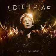 伊迪絲皮雅芙 / Symphonique(Edith Piaf / Symphonique)