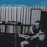 阿圖羅.奧法羅【拉丁爵士大師】/ 經典藝境(Arturo O’Farrill / Legacies)