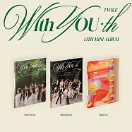 TWICE WITH YOU-TH(13TH MINI ALBUM)迷你十三輯 三版合購(韓國進口版)