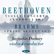 杜梅 / 貝多芬小提琴協奏曲與第八號交響曲(Augustin Dumay / Beethoven: Violin Concerto & Symphony No. 8 (2CD))