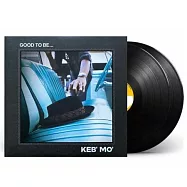 凱柏莫【葛萊美藍調傳奇】/ 活得自在-葛萊美提名力作!!!-葛萊美獎最佳美國精神本土專輯-Best Americana Album (2LP黑膠唱片)(Keb’ Mo’/ Good To Be... (2LP))