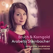 史坦巴赫爾 / 布魯赫與康果爾德小提琴協奏曲(Arabella Steinbacher / Bruch & Korngold: Violin Concertos)