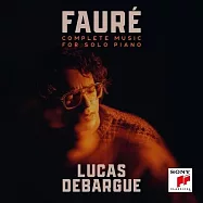 魯卡斯.迪巴葛 / 佛瑞獨奏鋼琴作品全集 (4CD)(Lucas Debargue / Fauré: Complete Music for Solo Piano (4CD))
