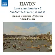 海頓: 晚期交響曲, Vol. 2 / 費舍爾亞當 (指揮) / 丹麥室內樂團(Haydn: Late Symphonies, Vol. 2/ Ádám Fischer (conductor) / Danish Chamber Orchestra)