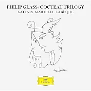葛拉斯: 考克多三部曲 / 葛拉斯：考克多三部曲 (2CD)(Philip Glass : Cocteau Triology / Katia & Marielle Labeque)