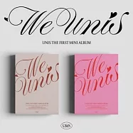 UNIS (UNIVERSE TICKET) - [WE UNIS] 迷你一輯 兩版合購 (韓國進口版)