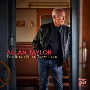亞倫.泰勒：歲月的足跡 (SACD)(Allan Taylor: The Road Well Travelled)