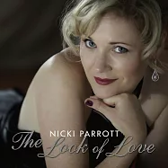 妮基.派洛特：愛的目光 (2LP)(Nicki Parrott: The Look Of Love (2LP))