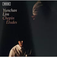 蕭邦: 練習曲全輯 / 鋼琴/任奫燦(Chopin : Etudes / Yunchan Lim)