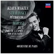 史特拉汶斯基: 彼得洛希卡 / 德布西：遊戲、《牧神的午後》前奏曲 / 麥凱萊，指揮 / 巴黎管弦樂團(Stravinsky - Pétrouchka / Debussy - Jeux & Prélude à l’Après-midi d’un faune / Klaus Mäkelä)