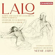 拉羅: (伊斯王)序曲等管絃樂作品集 / 尼米.賈維 指揮 / 愛沙尼亞國家交響樂團(Edouard Lalo: Orchestral Works / Neeme Jarvi)