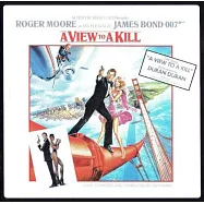 電影原聲帶 / 007: 雷霆殺機【40周年紀念-最後絕版珍藏盤】(O.S.T. / 007: A View To A Kill)