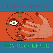 皇帝艾維斯 / 嘿!-時鐘臉(Elvis Costello / Hey Clockface)